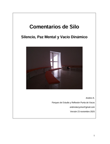 Andrés Koryzma - Silo. Silencio, Paz Mental y Vacío Dinámico