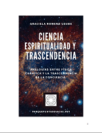 Graciela Romero - Ciencia, espiritualidad y trascendencia