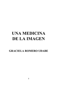 Graciela Romero - Una medicina de la imagen
